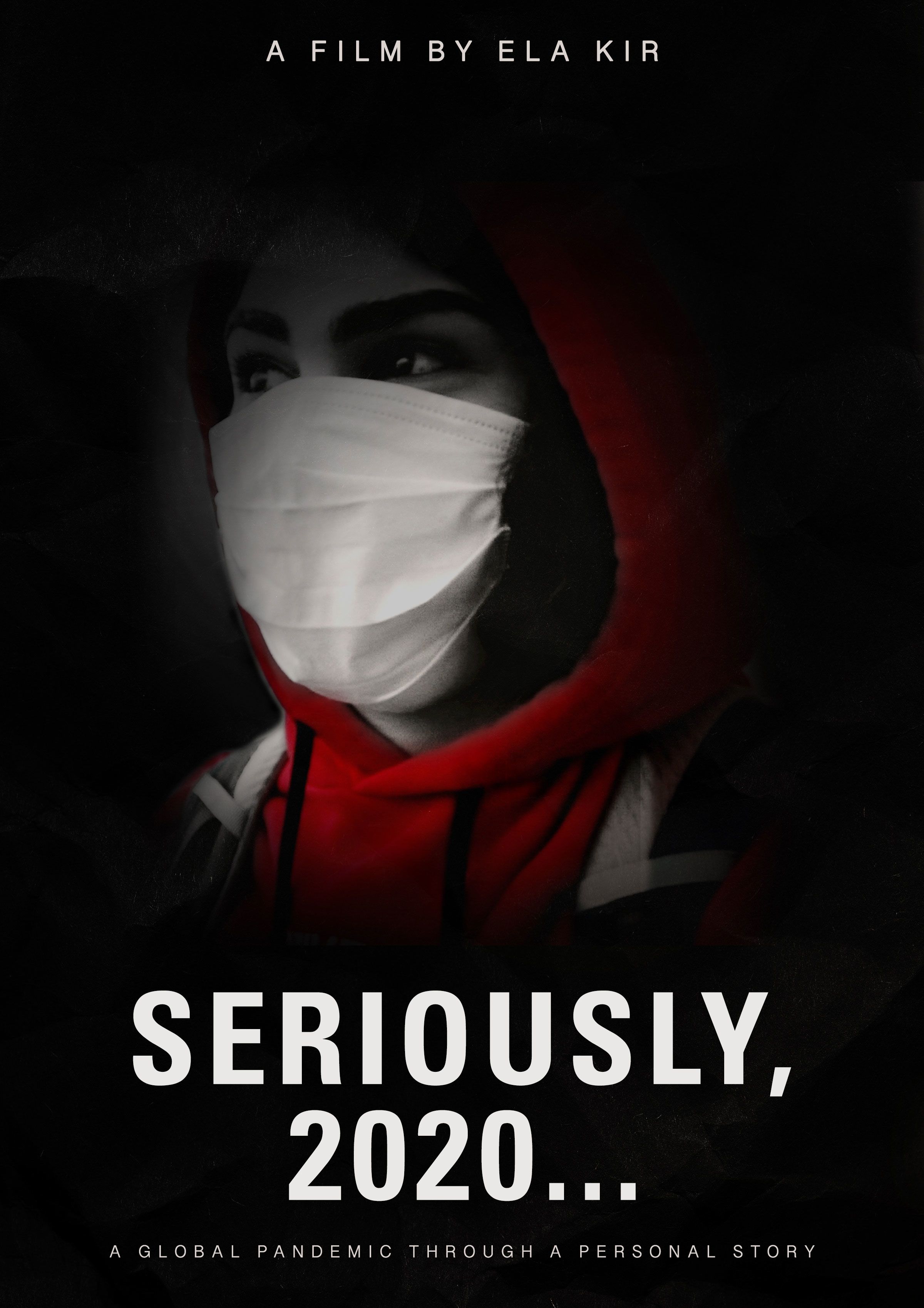 a black background with an outline of a person wearing a white face mask and red hood around their face. "Seriously, 2020..." is written over the top in white